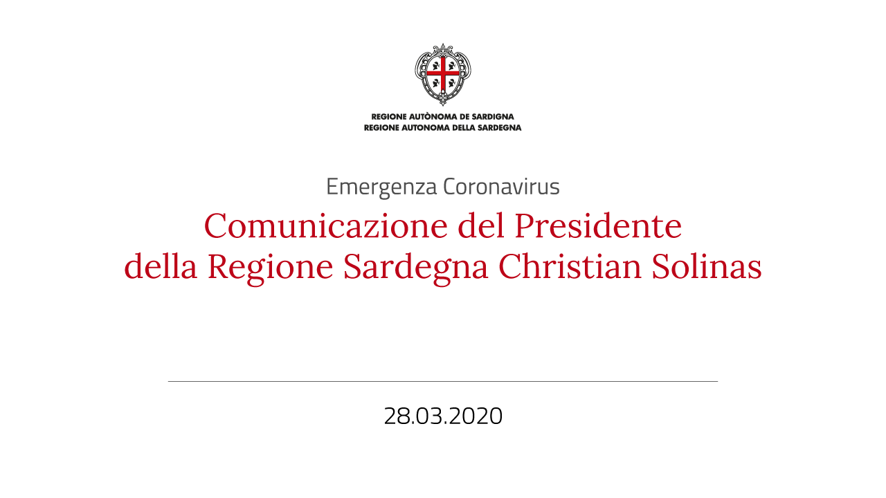 Emergenza Coronavirus - Comunicazioni del Presidente della Regione Christian Solinas 27.03.2020