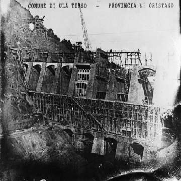 Ulà Tirso, costruzione della diga del Tirso [360x360]